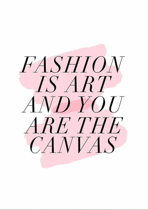 Fashion Is Art Citat Poster