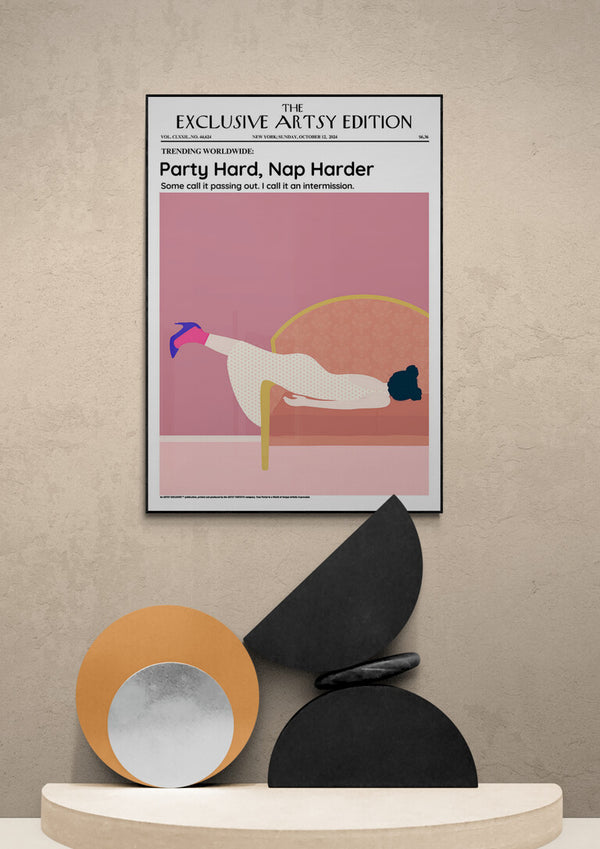 Party Hard – Nap Harder Artsy Edition