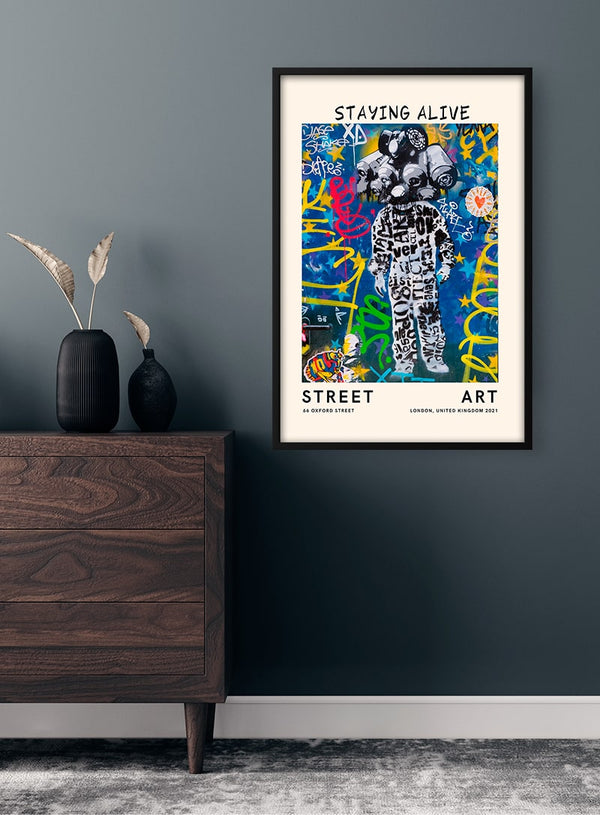 Street Art - Staying Alive Poster