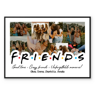 Collage of friends enjoying time together, displayed on a customizable Friends personalized poster.