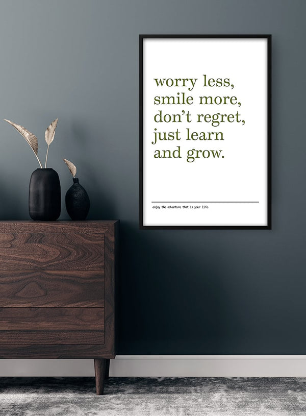 Worry Less Smile More Poster